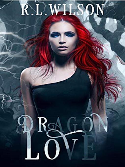 Title details for Dragon Love by R.L. Wilson - Available